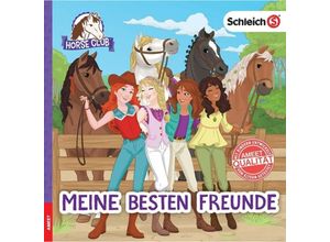 9783960804406 - schleich® Horse Club(TM)   schleich® Horse Club(TM) - Meine besten Freunde Gebunden