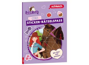 9783960807742 - schleich® Horse Club(TM)   schleich® Horse Club(TM) - Mein Sticker-Rätselspaß m 1 Beilage Gebunden