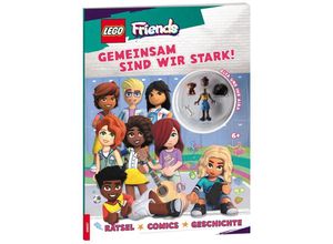 9783960808022 - LEGO Friends   LEGO® Friends® - Gemeinsam sind wir stark m 1 Beilage Kartoniert (TB)