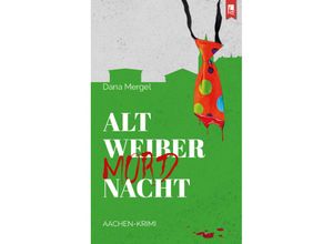 9783961230891 - Altweibermordnacht - Dana Mergel Kartoniert (TB)