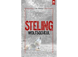 9783961230914 - Steling Wolfsgeheul - Ute Mainz Kartoniert (TB)