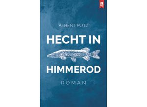 9783961230921 - Hecht in Himmerod - Albert Pütz Kartoniert (TB)