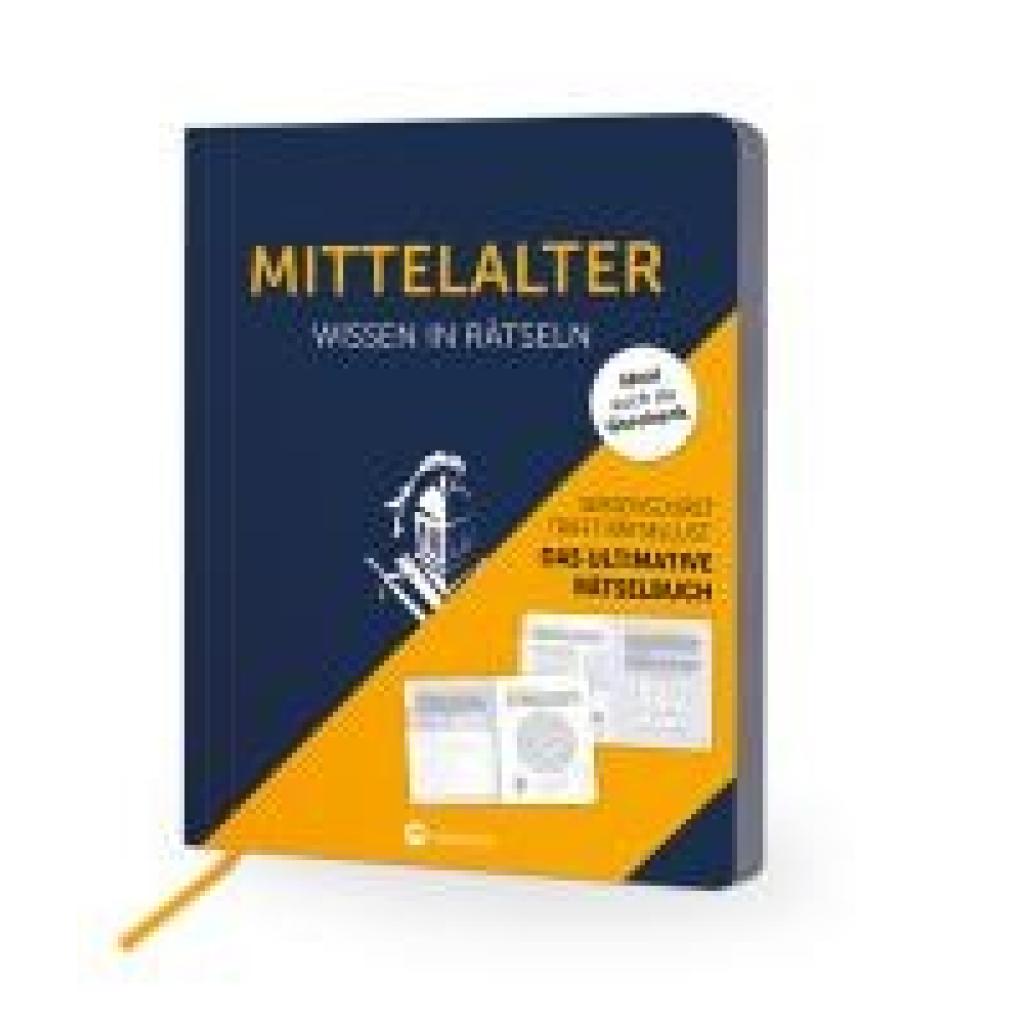 9783961284580 - Mittelalter I Wissen in Rätseln 9783961284580 - Mittelalter I Wissen in Rätseln