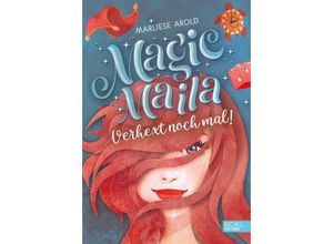 9783961291229 - Verhext noch mal!   Magic Maila Bd1 - Marliese Arold Gebunden