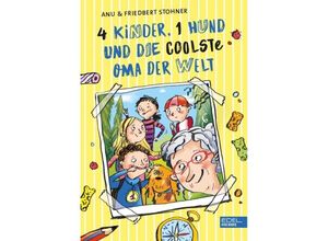 9783961291519 - 4 Kinder 1 Hund und die coolste Oma der Welt - Anu Stohner Friedbert Stohner Gebunden