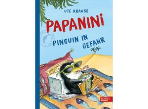 9783961291632 - Pinguin in Gefahr   Papanini Bd2 - Ute Krause Gebunden