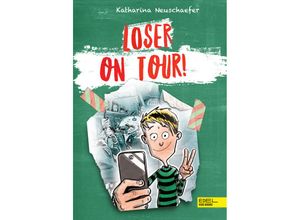 9783961292394 - Loser on Tour! (Band 2 der Loser-Reihe) - Katharina Neuschaefer Gebunden