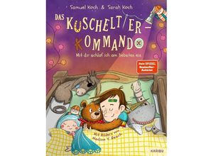 9783961293070 - Mit dir schlaf ich am liebsten ein   Das Kuscheltier-Kommando Bd3 - Samuel Koch Sarah Koch Gebunden