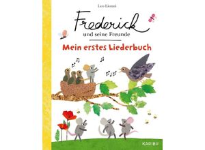 9783961293223 - Frederick und seine Freunde Mein erstes Liederbuch - Leo Lionni Gebunden