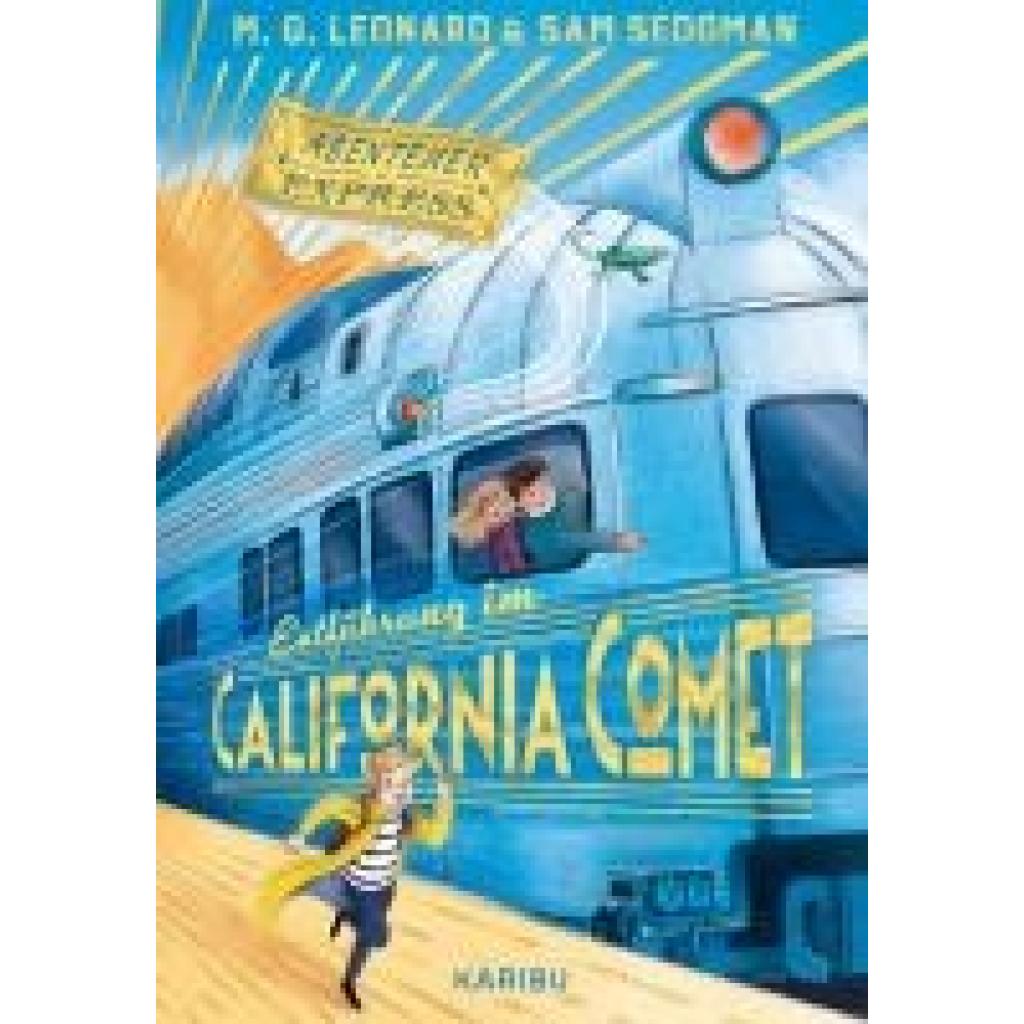 9783961294046 - Leonard Maya G Abenteuer-Express (Band 2) - Entführung im California Comet