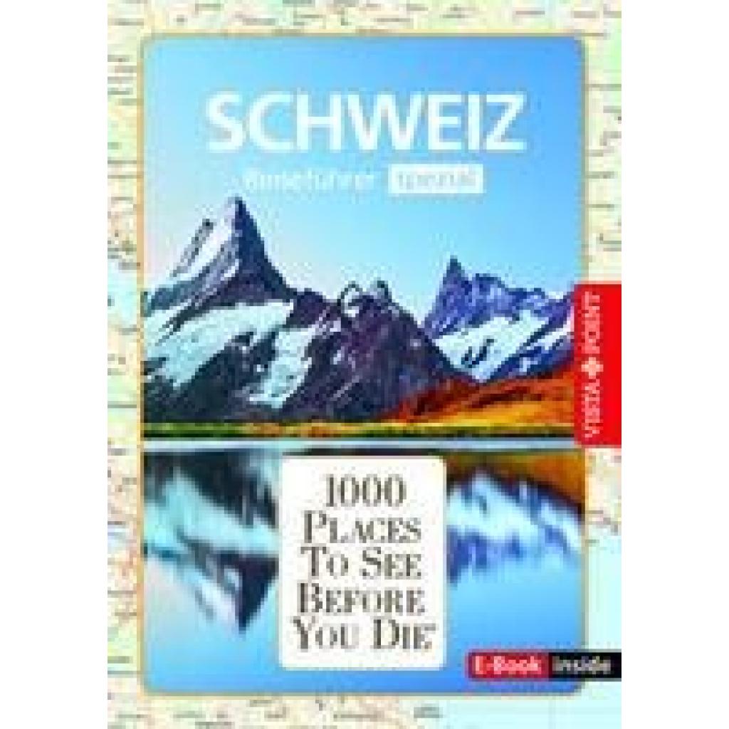9783961416936 - Habitz Gunnar Reiseführer Schweiz Stadtführer inklusive Ebook Ausflugsziele Sehenswürdigkeiten Restaurant & Hotels uvm