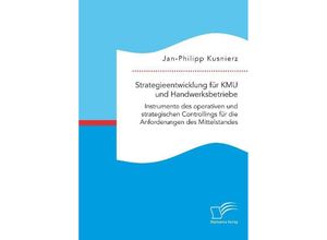 9783961466184 - Strategieentwicklung für KMU und Handwerksbetriebe - Jan-Philipp Kusnierz Kartoniert (TB)