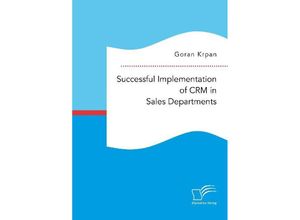 9783961466290 - Successful Implementation of CRM in Sales Departments - Goran Krpan Kartoniert (TB)