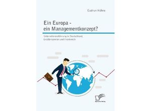 9783961466511 - Ein Europa - ein Managementkonzept? - Gudrun Höhne Kartoniert (TB)