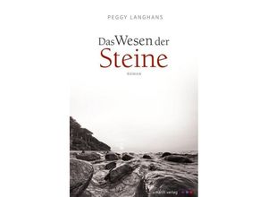 9783961520848 - Das Wesen der Steine - Peggy Langhans Kartoniert (TB)