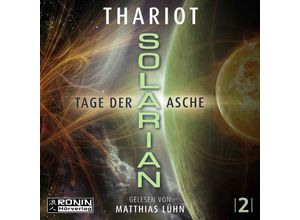 9783961543199 - Solarian 2 - Tage der Asche - Thariot (Hörbuch)