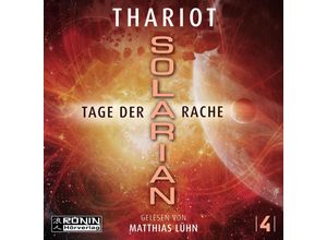 9783961543212 - Solarian 4 - Tage der Rache - Thariot (Hörbuch)