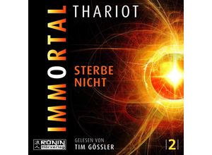 9783961543281 - Immortal - Sterbe nicht - Thariot (Hörbuch)