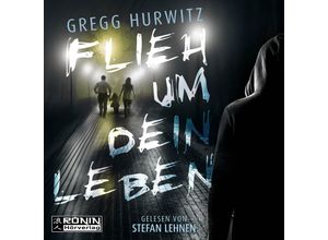 9783961544431 - Flieh um dein Leben - Gregg Hurwitz (Hörbuch)