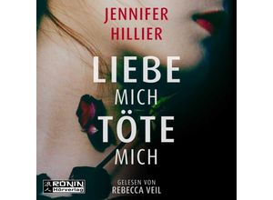 9783961544479 - Liebe mich töte mich - Jennifer Hillier (Hörbuch)