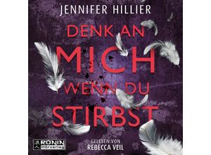 9783961544653 - Denk an mich wenn du stirbst - Jennifer Hillier (Hörbuch)