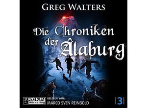 9783961544684 - Die Chroniken der Âlaburg - Greg Walters (Hörbuch)