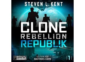 9783961544714 - Clone Rebellion 1 Republik - Steven L Kent (Hörbuch)