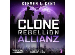 9783961544738 - Clone Rebellion 3 Allianz - Steven L Kent (Hörbuch)