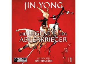 9783961545315 - Die Legende der Adlerkrieger - Jin Yong (Hörbuch)