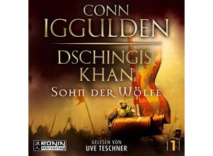 9783961546480 - Dschingis Khan - Sohn der Wölfe - Conn Iggulden (Hörbuch)