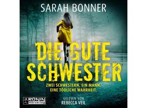 9783961546596 - Die gute Schwester - Sarah Bonner (Hörbuch)