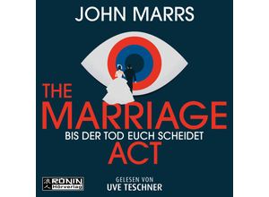 9783961546824 - The Marriage Act - John Marrs (Hörbuch)