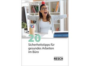 9783961580187 - 20 Sicherheitstipps für gesundes Arbeiten im Büro - Anja Riederer Taschenbuch