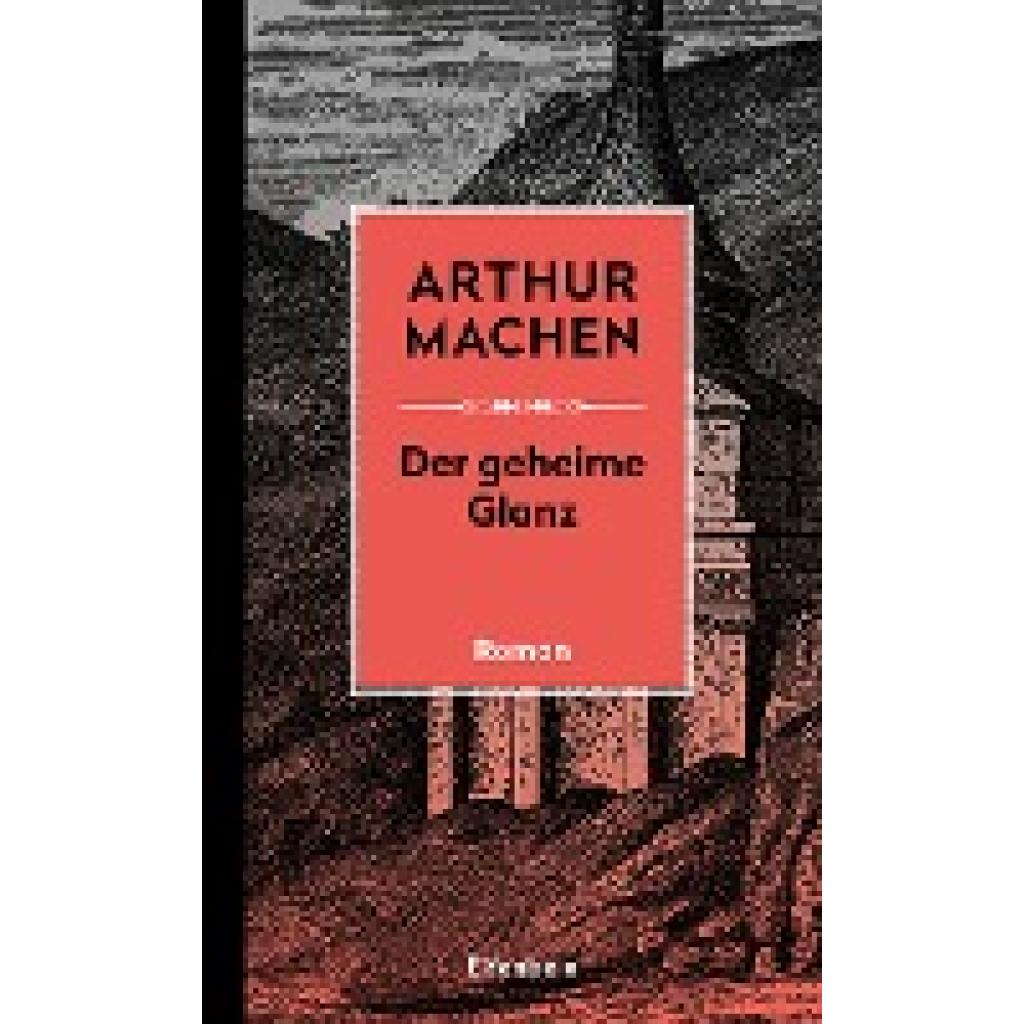 9783961600229 - Der geheime Glanz - Arthur Machen Gebunden