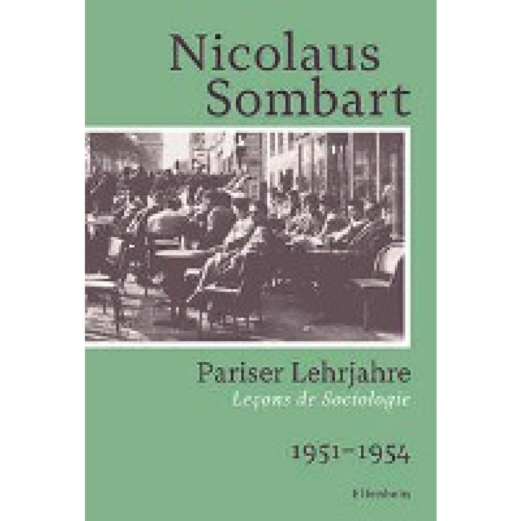 9783961600823 - Nicolaus Sombart Pariser Lehrjahre