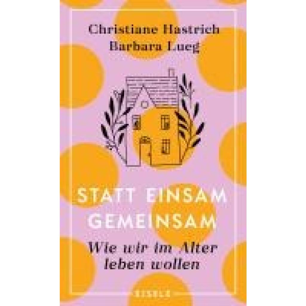 9783961611102 - Hastrich Christiane Statt einsam gemeinsam