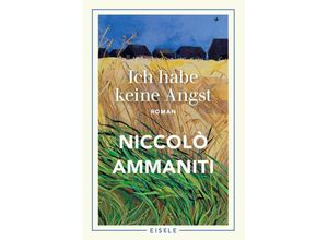 9783961611713 - Ich habe keine Angst - Niccolò Ammaniti Kartoniert (TB)