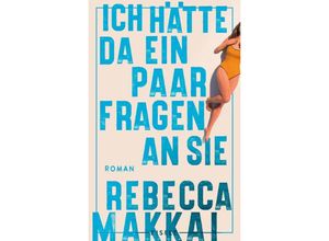 9783961611737 - Ich hätte da ein paar Fragen an Sie - Rebecca Makkai Gebunden