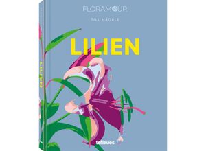 9783961714940 - Floramour Lilien - Till Hägele Gebunden