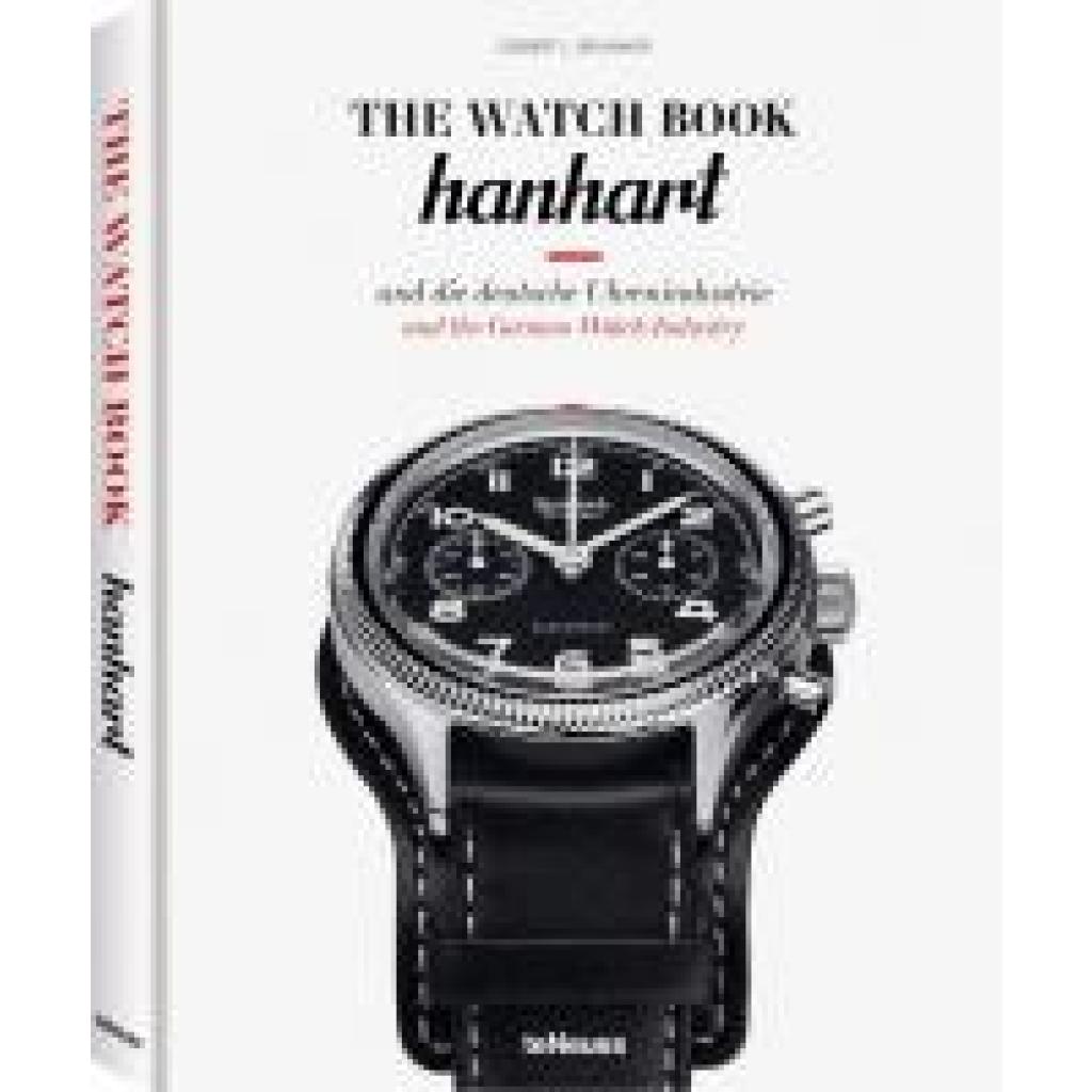 9783961716258 - Brunner Gisbert L The Watch Book Hanhart und die deutsche Uhrenindustrie   Hanhart and the German Watchmaking Industry