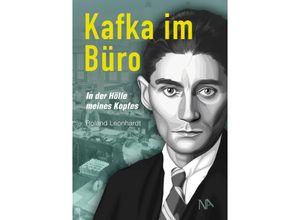 9783961762323 - Kafka im Büro - Roland Leonhardt Gebunden