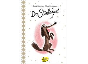 9783961770328 - Der Stinkehund - Colas Gutman Gebunden