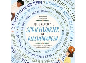 9783961850396 - Total verrückte SPRICHWÖRTER und REDEWENDUNGEN - Nicola Edwards Gebunden