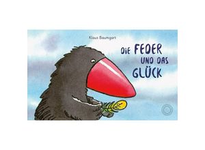 9783961855414 - Die Feder und das Glück - Klaus Baumgart Gebunden