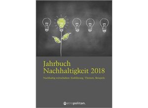 9783961860135 - Jahrbuch Nachhaltigkeit 2018 - Walhalla Fachredaktion Gebunden