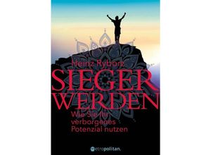 9783961860159 - Sieger werden - Heinz Ryborz Gebunden