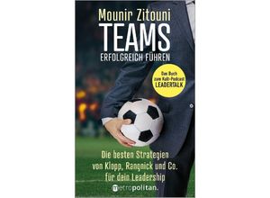 9783961860746 - Teams erfolgreich führen - Mounir Zitouni Gebunden