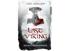 9783961880515 - The Last Viking - Das Blut der Wikinger - Poul Anderson Kartoniert (TB)