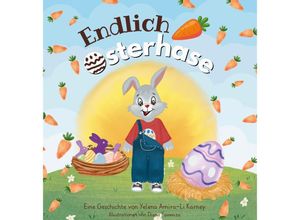 9783962006396 - Endlich Osterhase - Yelena Amira-Li Karney Gebunden