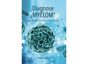 9783962007638 - Diagnose MYELOM - Wolfgang Dorsch Gebunden